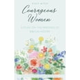 thumbnail image 1 of Pre-Owned Courageous Women (Paperback) 193101809X 9781931018098, 1 of 1
