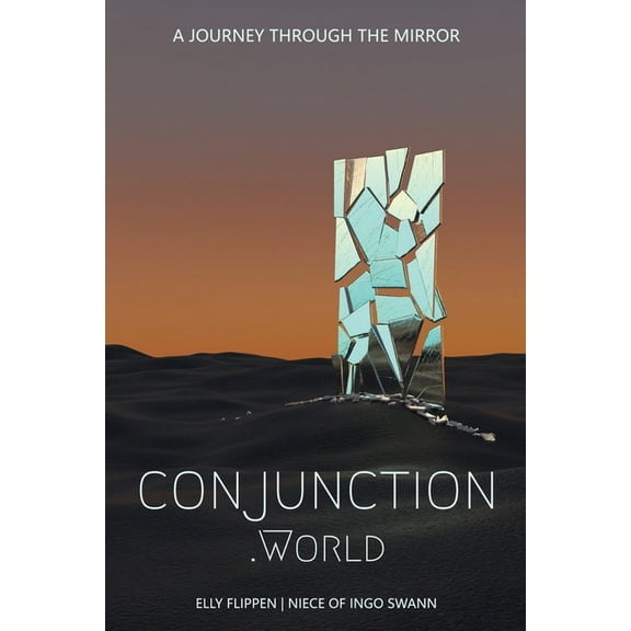 Conjunction.World: A Journey Through the Mirror, (Paperback)