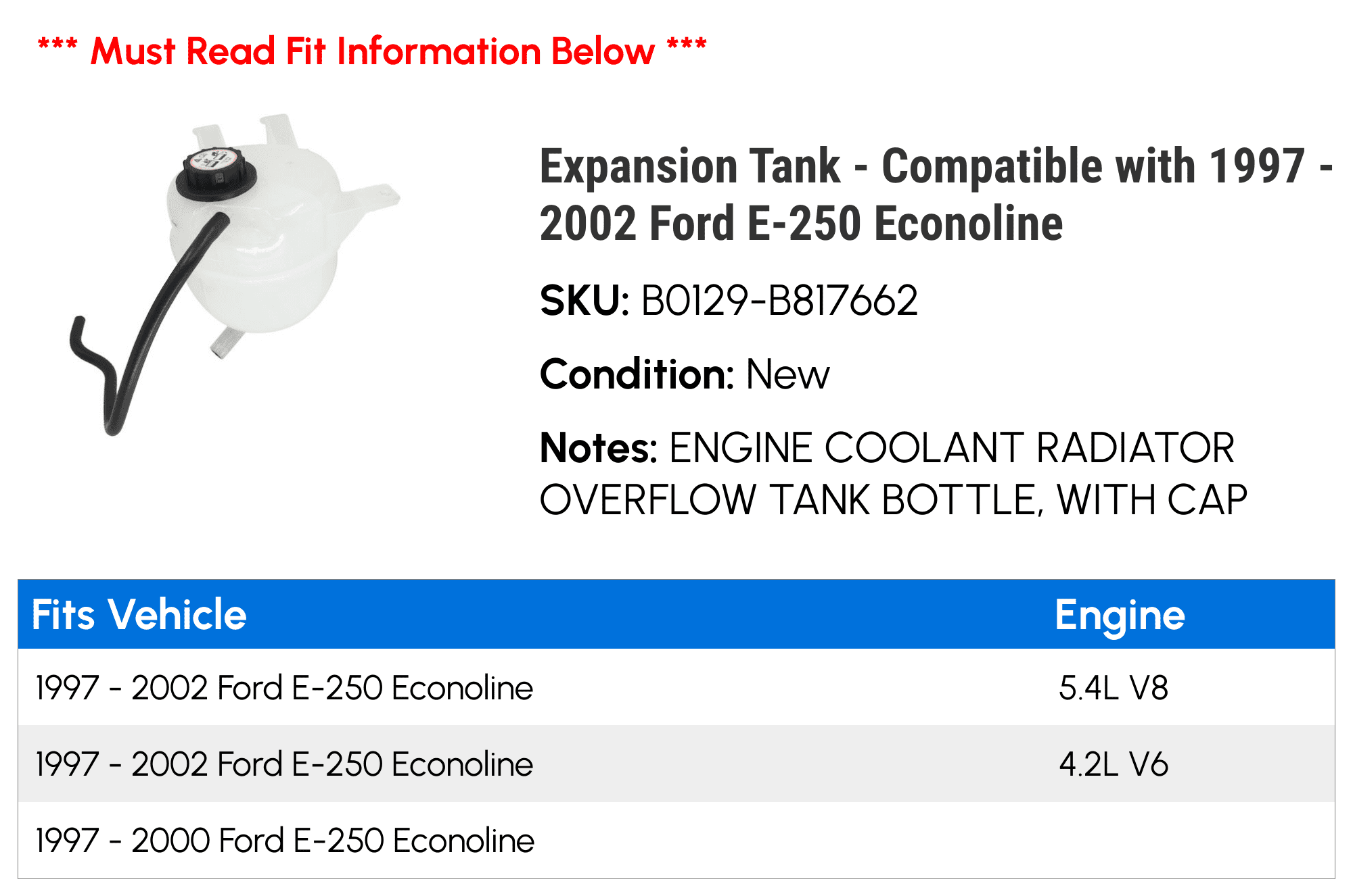 Expansion Tank - Compatible with 1997 - 2002 Ford E-250 Econoline 1998 1999 2000 2001