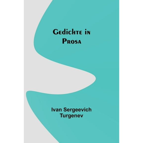 Gedichte in Prosa, (Paperback)