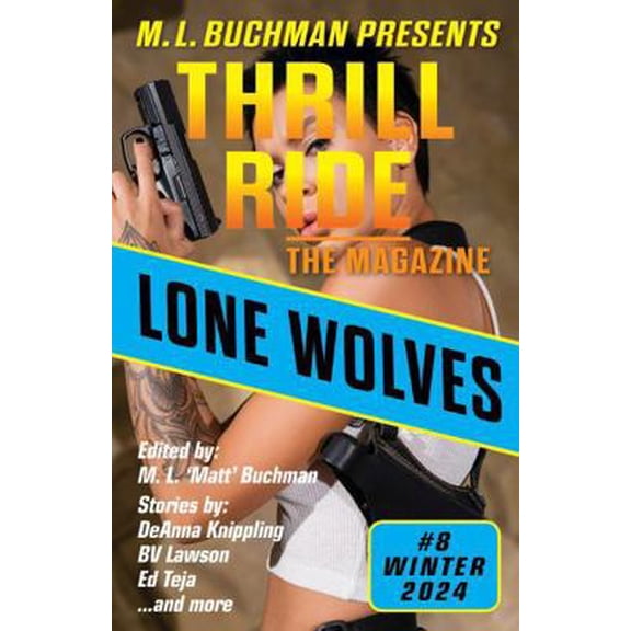 Pre-Owned Lone Wolves (Thrill Ride - the Magazine) (Paperback) 1637211643 9781637211649