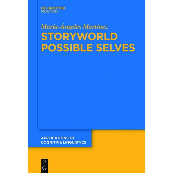 Applications of Cognitive Linguistics [A Storyworld Possible Selves, Book 37, (Hardcover)