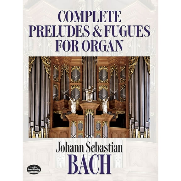 Dover Music for Organ Complete Preludes and Fugues for Organ, (Paperback)