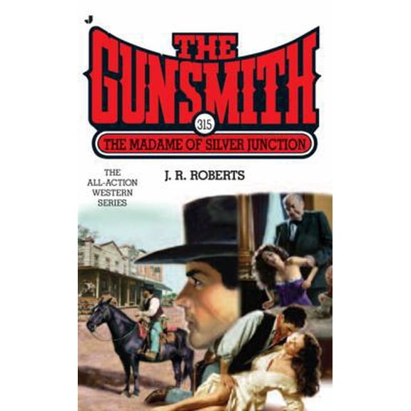Pre-Owned The Madame of Silver Junction (Gunsmith) (Unknown) 0515144274 9780515144277