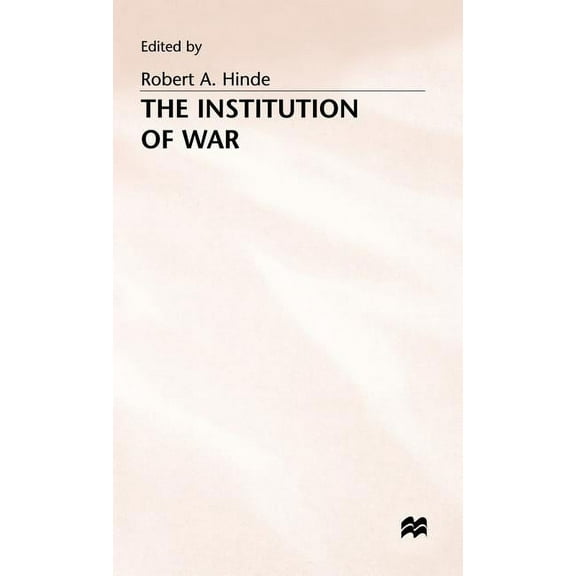The Institution of War, (Hardcover)