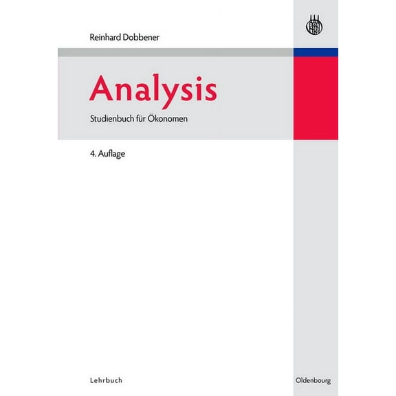 Analysis: Studienbuch FÃ¼r Ãkonomen, (Paperback)