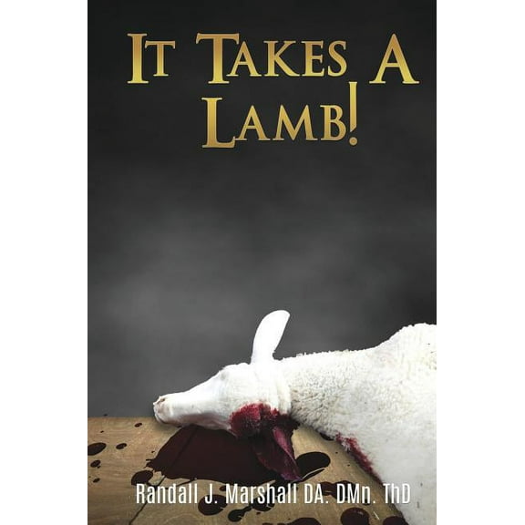 It Takes A Lamb! (Hardcover)