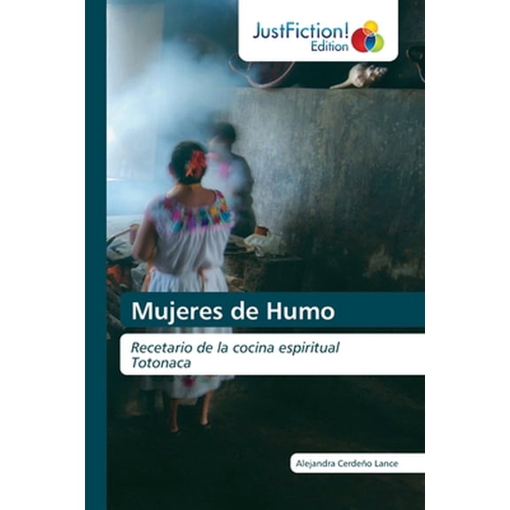 Pre-Owned Mujeres de Humo (Paperback) 620049567X 9786200495679