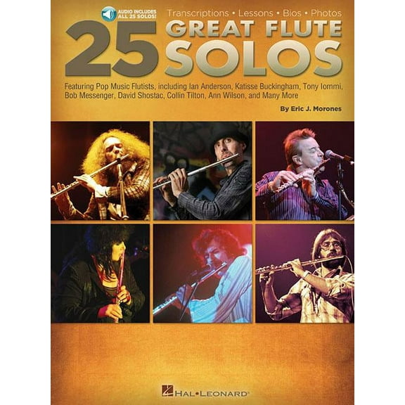 25 Great Flute Solos: Transcriptions · Lessons · Bios · Photos (Paperback) by Eric J. Morones