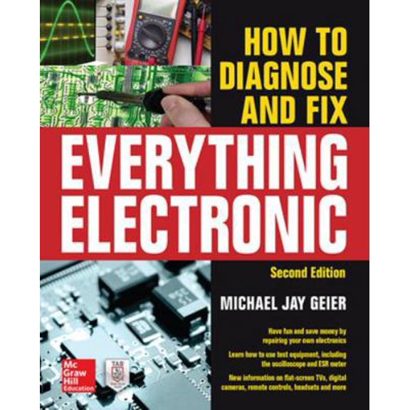 Pre-Owned How to Diagnose and Fix Everything Electronic, Second Edition (Paperback) 0071848290 9780071848299