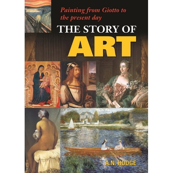 Pre-Owned The Story of Art (Hardcover) 1784044997 9781784044992