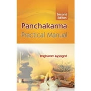 Panchakarama Practical Manual 2Ed (Pb 2021) - Ayyagari R