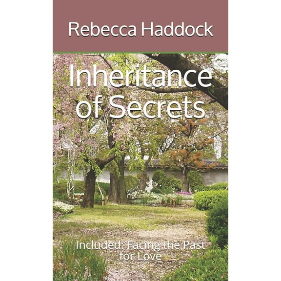 Inheritance of Secrets: Included: Facing the Past for Love (Paperback)