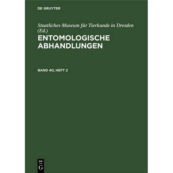 Entomologische Abhandlungen. Band 40, Heft 2, (Hardcover)