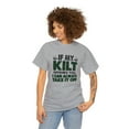 thumbnail image 3 of If My Kilt Offends You I Can Always Take It Off Shirt - Scottish - ID: 1837, 3 of 12