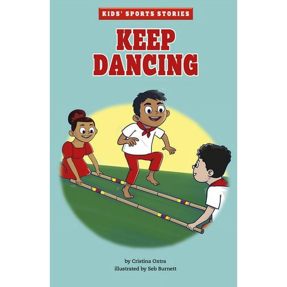 Kids' Sports Stories Keep Dancing, (Paperback)