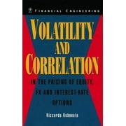 Volatility and Correlation: In the Pricing of Equity, FX and Interest-Rate Options (Wiley Series in Financial Engineering) (Hardcover - Used)