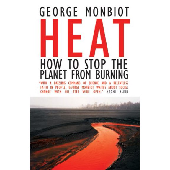 Pre-Owned Heat: How to Stop the Planet from Burning, 9780896087798, 0896087794, Hardcover, First Edition edition