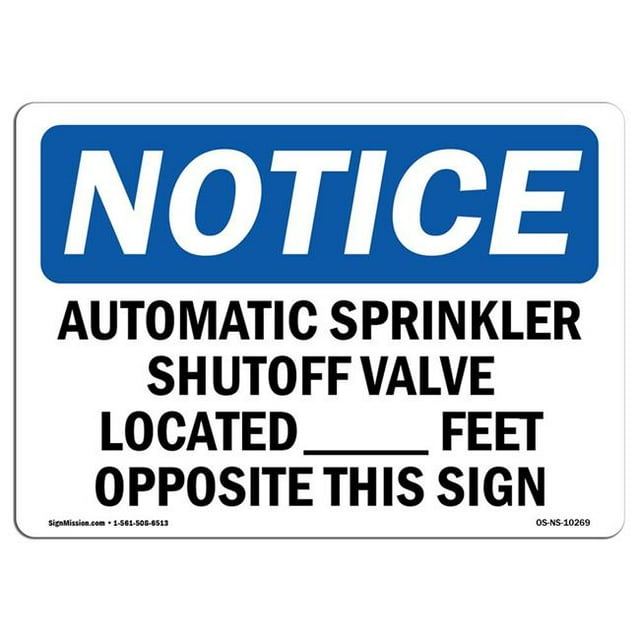 SignMission OS-NS-A-1218-L-10269 12 x 18 in. OSHA Notice Sign - Automatic Sprinkler Shutoff Valve Located