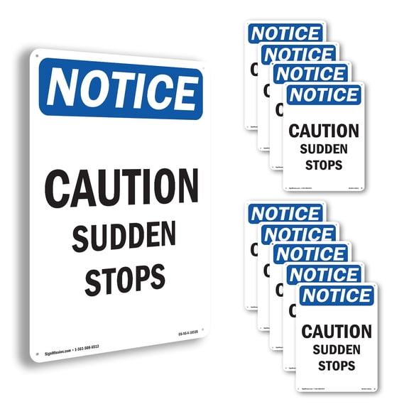 Caution Sudden Stops OSHA Notice Rigid Plastic Sign 24 Inch x 18 Inch - 10 Pack