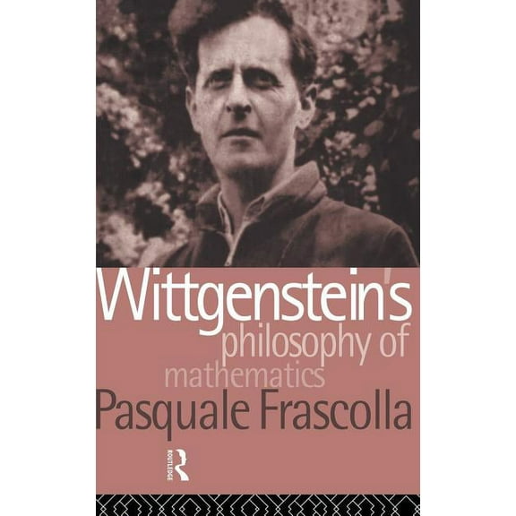 Wittgenstein's Philosophy of Mathematics, (Hardcover)