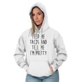 thumbnail image 5 of Feed Me Tacos and Tell Me Im Pretty Hoodie Sweatshirt Women Brisco Brands L, 5 of 6