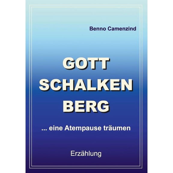 Gottschalkenberg (Paperback)