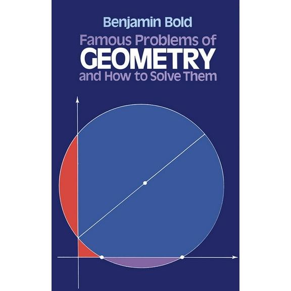 Pre-Owned Famous Problems of Geometry and How to Solve Them (Paperback) 0486242978 9780486242972