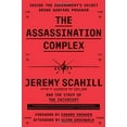 thumbnail image 1 of Le Complexe d'Assassinat: à l'Intérieur du Programme Secret de Guerre des Drones du Gouvernement, 1 of 1