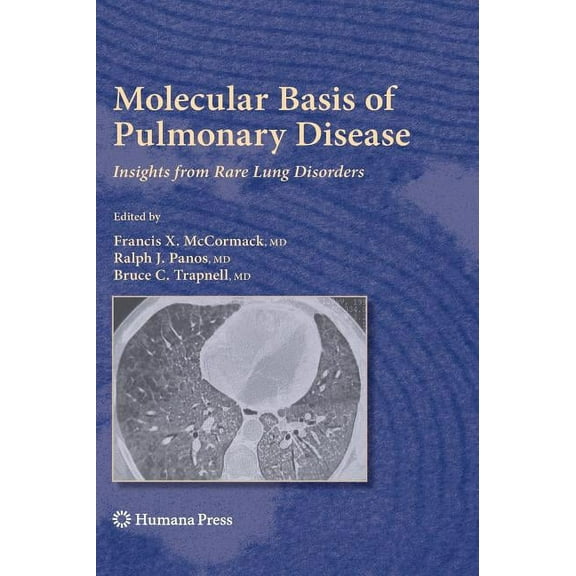 Respiratory Medicine Molecular Basis of Pulmonary Disease: Insights from Rare Lung Disorders, (Hardcover)