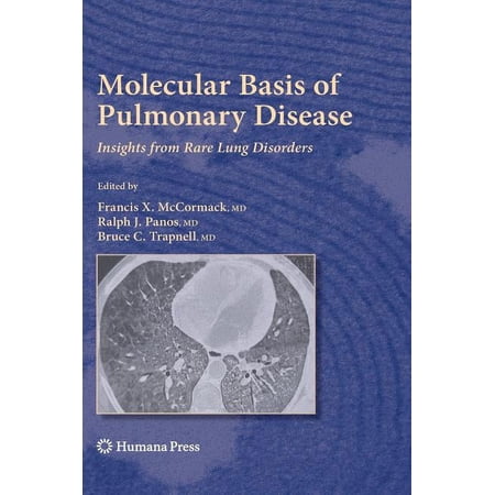Respiratory Medicine Molecular Basis of Pulmonary Disease: Insights from Rare Lung Disorders (Hardcover)