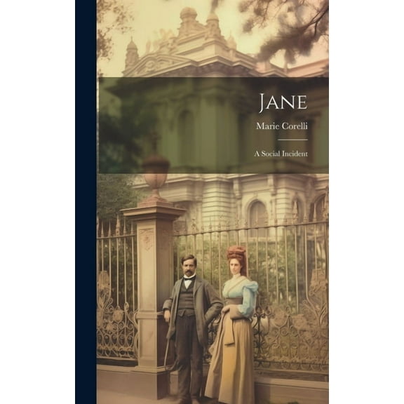 Jane: A Social Incident (Hardcover)