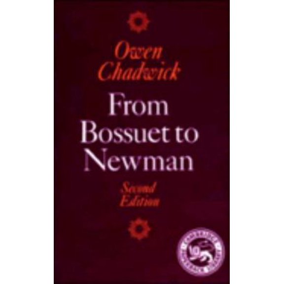 Pre-Owned Cambridge Paperback Library From Bossuet to Newman, (Paperback)