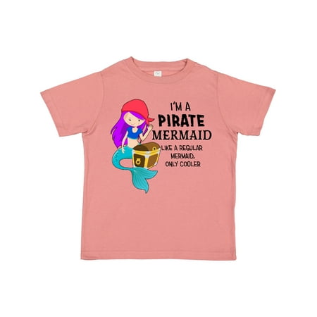 

Inktastic I m a Pirate Mermaid-like a Regular Mermaid Only Cooler Gift Toddler Boy or Toddler Girl T-Shirt
