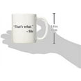 thumbnail image 3 of That''s What She Office Funny White Coffee Mug 11 Ounces, 3 of 3
