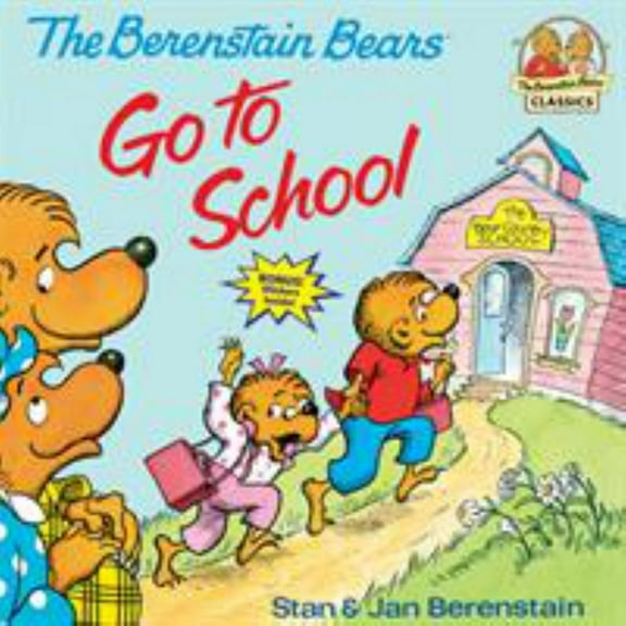 The Berenstain Bears Go to School (Paperback)