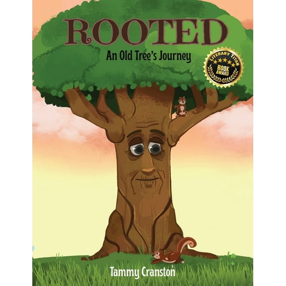 Rooted: An Old Tree's Journey, (Paperback)
