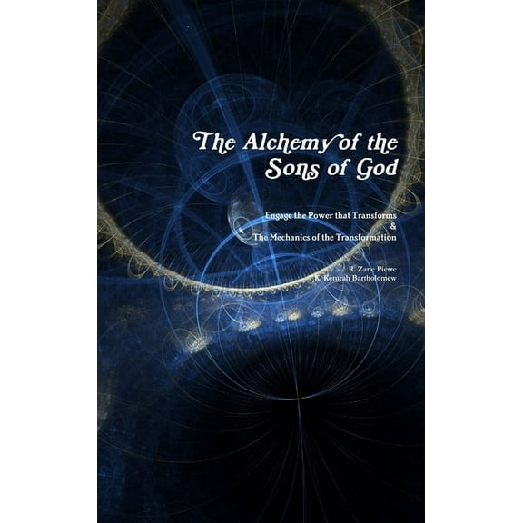 The Alchemy of the Sons of God, (Hardcover)