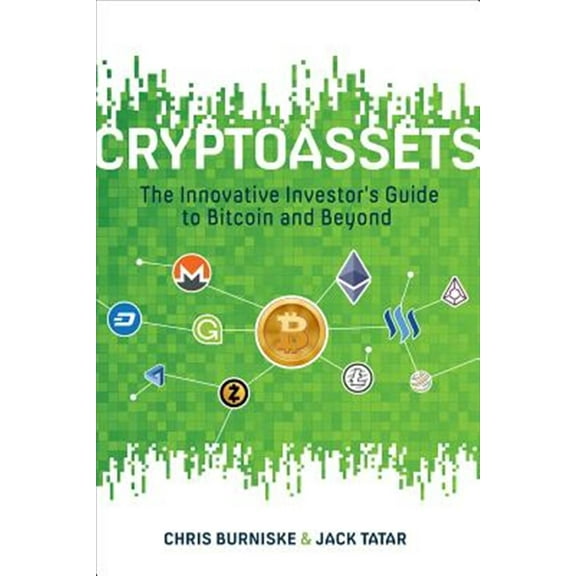 Pre-Owned Cryptoassets: The Innovative Investor's Guide to Bitcoin and Beyond (Hardcover) 1260026671 9781260026672