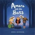 thumbnail image 1 of Pre-Owned Amara and the Bats (Hardcover) 153446901X 9781534469013, 1 of 1