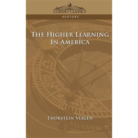 Pre-Owned The Higher Learning in America (Paperback)