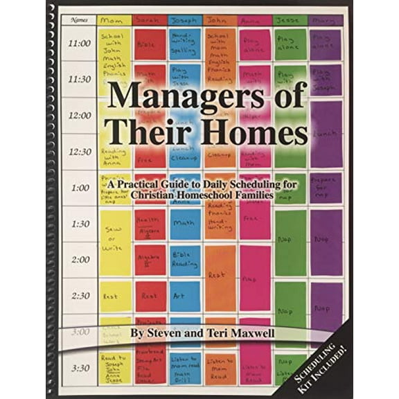 Pre-Owned Managers of their homes: A practical guide to daily scheduling for Christian homeschool families Edition: Reprint Paperback