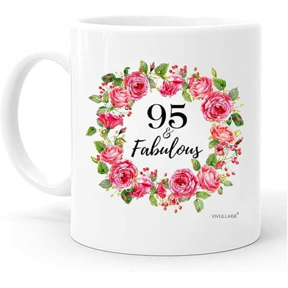 95 & Fabulous Birthday Mug 11oz, 95th Birthday Gifts For Women, 95 Year Old Birthday Gifts For Women, 1930 Birthday Decorations For Woman, 95th Birthday Cups, 95th Birthday Gift Ideas For Grandma