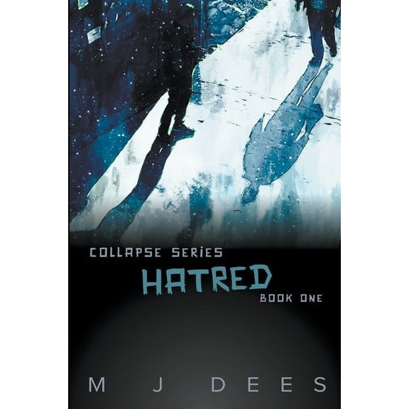 Collpase Hatred, Book 1, (Paperback)