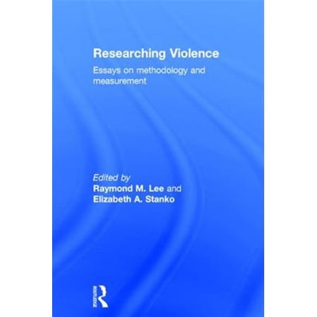 Pre-Owned Researching Violence: Methodology and Measurement (Hardcover)