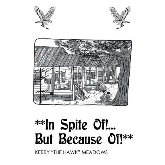 **In Spite of!...but because Of!**