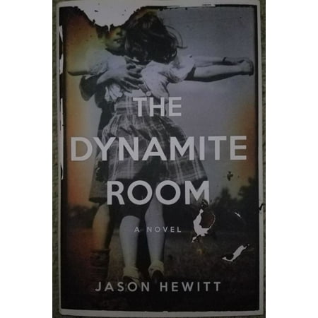 The Dynamite Room Jason Hewitt Hc Book Walmart Com