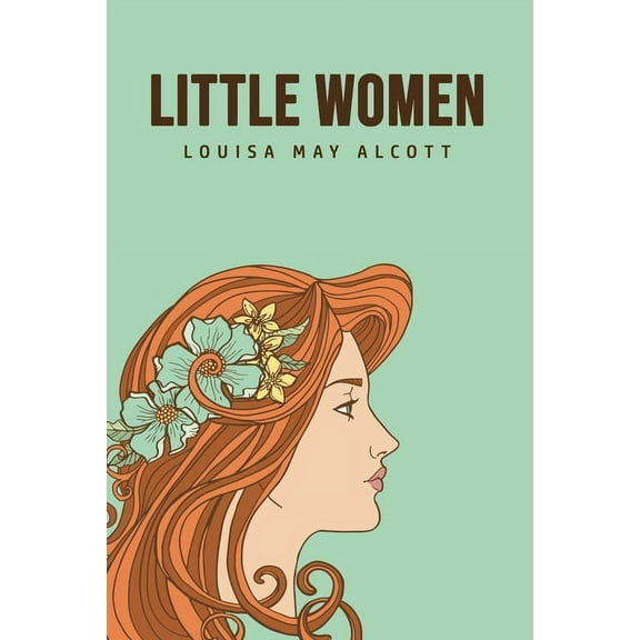 Little Women, (Paperback)