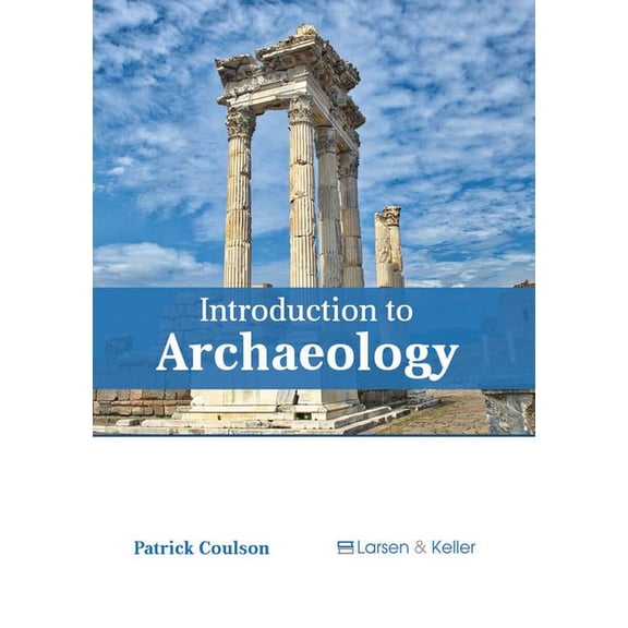 Introduction to Archaeology, (Hardcover)