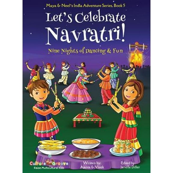 Pre-Owned Maya & Neel's India Adventure: Let's Celebrate Navratri! (Nine Nights of Dancing & Fun) (Maya & Neel's India Adventure Series, Book 5) (Hardcover)